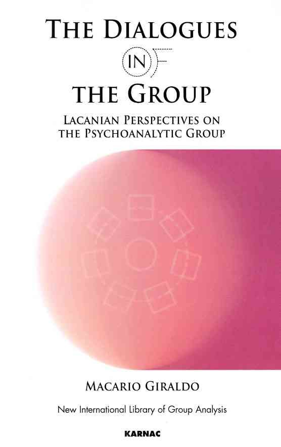 The Dialogues in [And] of the Group By Macario Giraldo 9781855758674