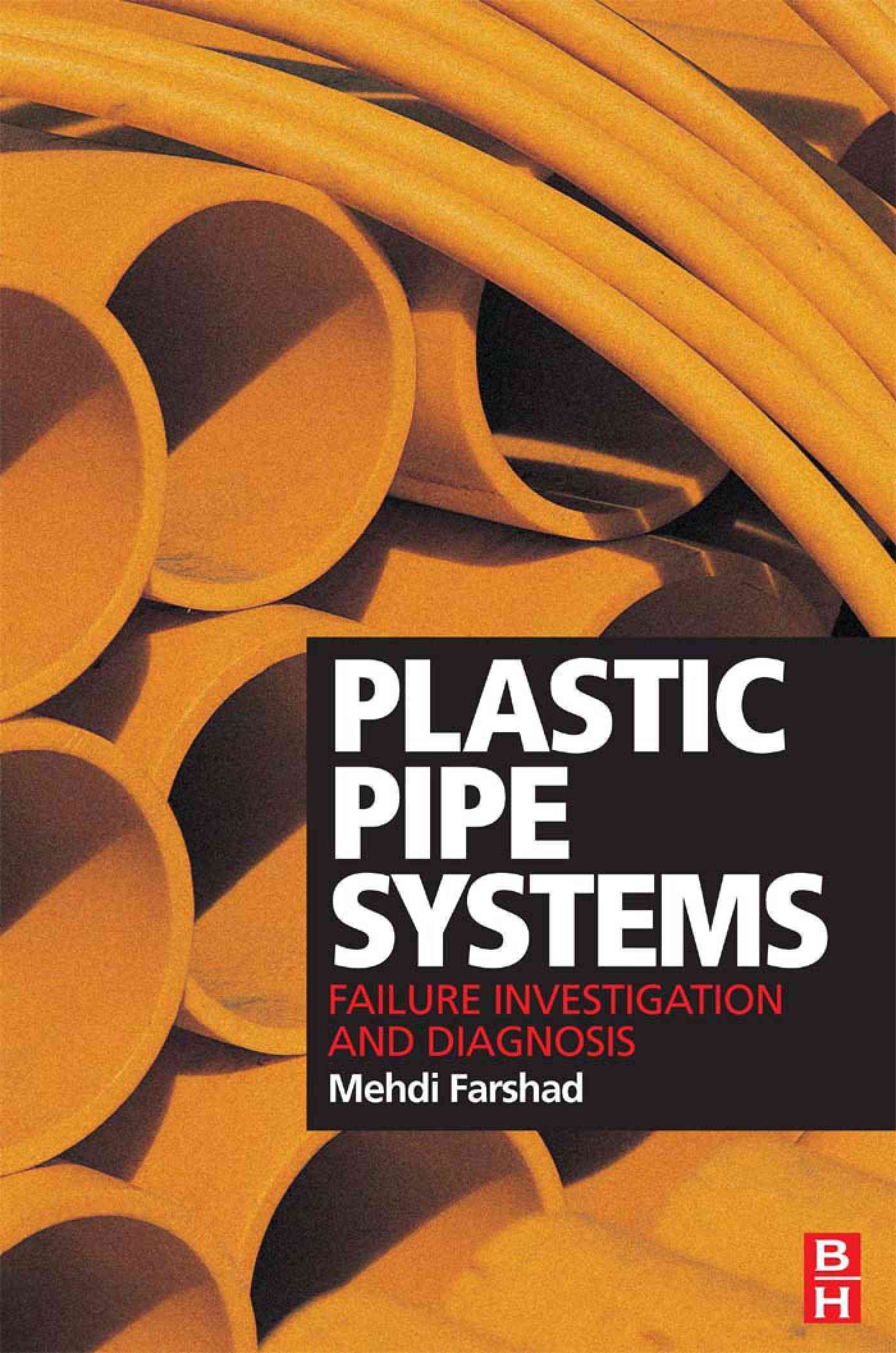 Plastic Pipe Systems: Failure Investigation and Diagnosis (Hardback)