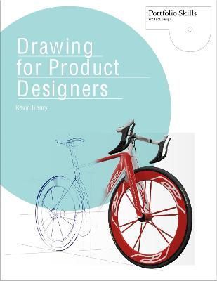 Drawing for Product Designers By Kevin Henry 9781856697439 (Paperback)