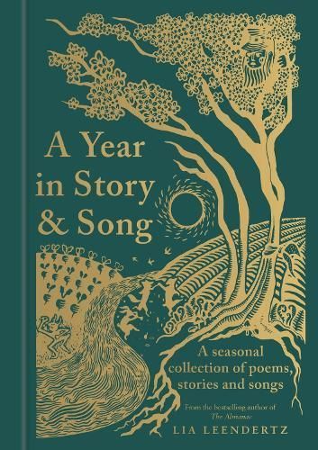 A Year in Story and Song By Lia Leendertz (compiler) 9781856755481