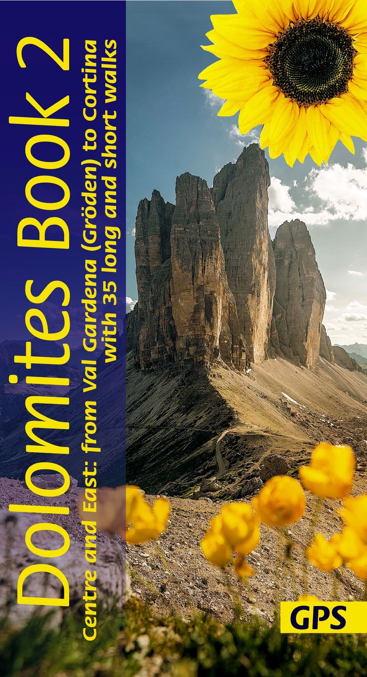 Dolomites Sunflower Walking Guide Vol 2 - Centre and East (Paperback)