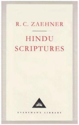 Hindu Scriptures By R. C. Zaehner 9781857150643 (Hardback)