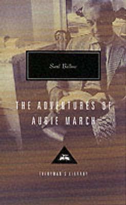 The Adventures of Augie March By Saul Bellow 9781857152159 (Hardback)