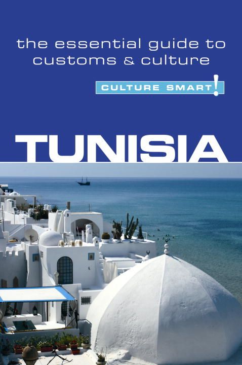 Tunisia - Culture Smart! By Gerald Zarr 9781857334777 (Paperback)