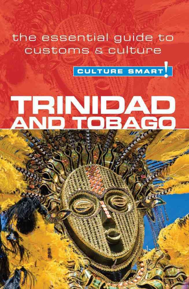Trinidad and Tobago - Culture Smart! By Tim Ewbank 9781857335439