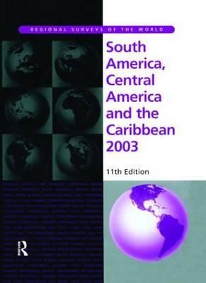 South America, Central America and the Caribbean 2003 9781857431384