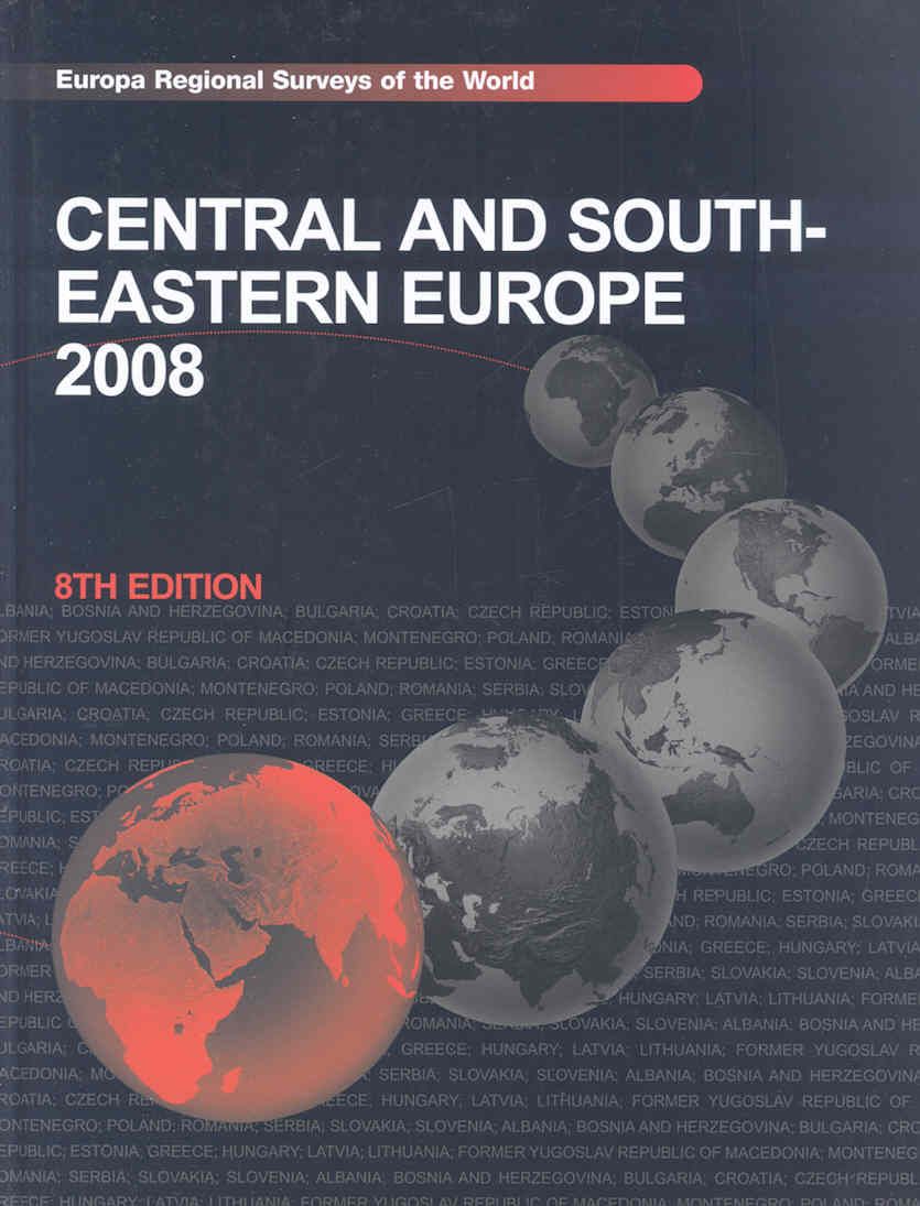 Central and South-Eastern Europe 2008 By Europa Publications