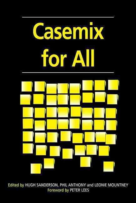 Casemix for All By Hugh Sanderson 9781857752175 (Paperback)