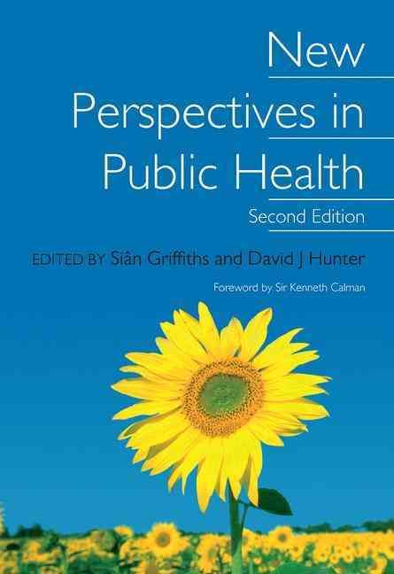 New Perspectives in Public Health By Siân Griffiths, David J. Hunter