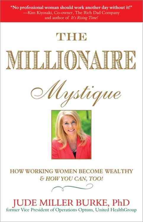 The Millionaire Mystique By Jude Miller Burke 9781857886214