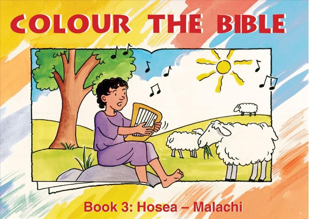 Colour the Bible. Book 3 Hosea - Malachi By MacKenzie, Carine (Book)
