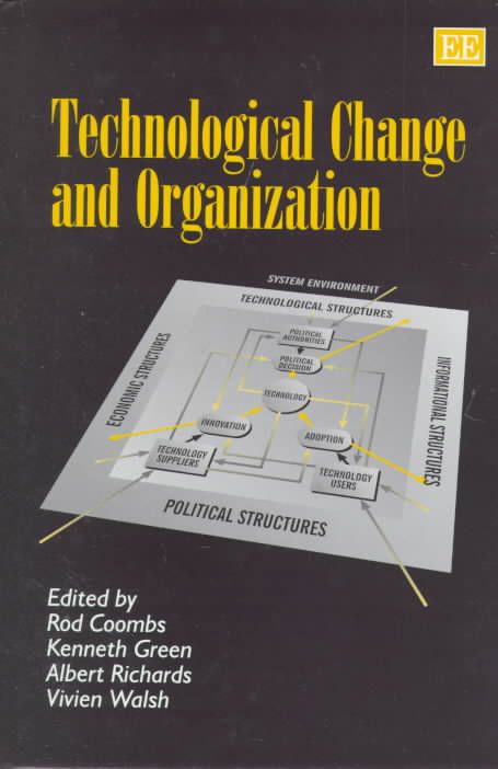 Technological Change and Organization By Rod Coombs 9781858985893