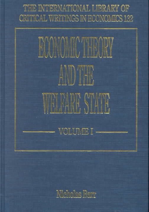 Economic Theory and the Welfare State By Nicholas Barr 9781858987057