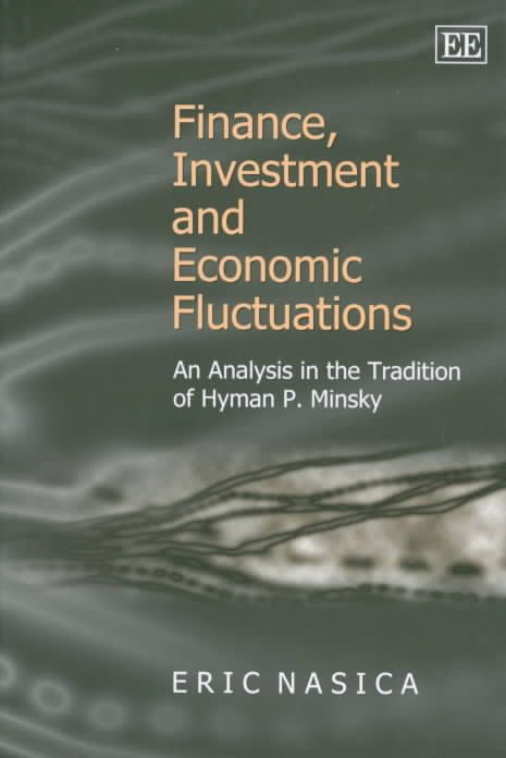 Finance, Investment and Economic Fluctuations By Eric Nasica