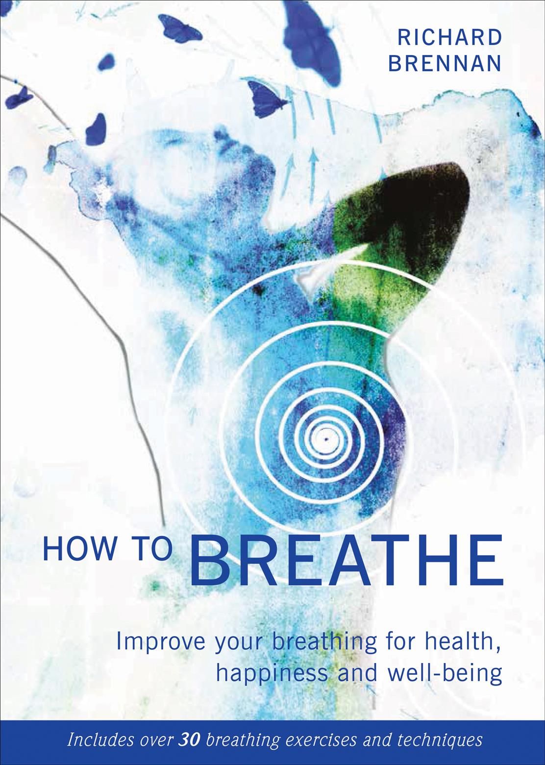 How to Breathe By Richard Brennan 9781859063972 (Paperback)