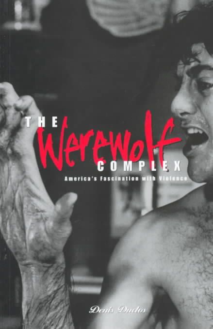 Werewolf Complex By Ducios, Denis 9781859731512 (Paperback)
