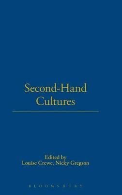 Second-Hand Cultures By Louise Crewe 9781859736722 (Hardback)