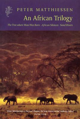 African Trilogy By Peter Matthiessen 9781860467882 (Paperback)