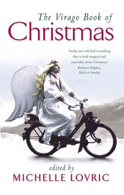 The Virago Book Of Christmas By Lovric, Michelle 9781860499227