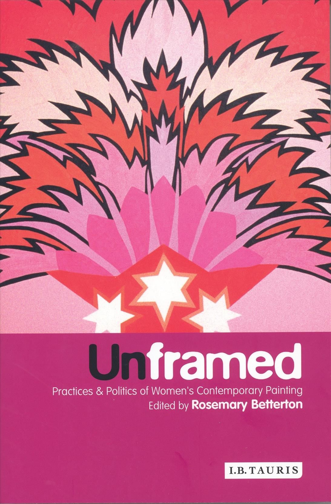 Unframed By Rosemary Betterton 9781860647727 (Paperback)