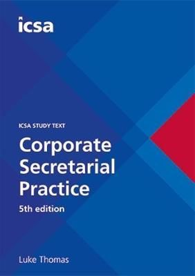 CSQS Corporate Secretarial Practice, 5th edition By Luke Thomas