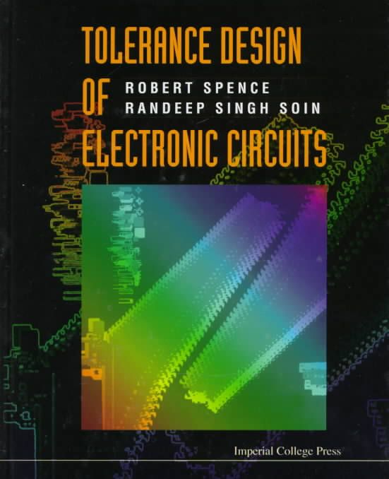 Tolerance Design Of Electronic Circuits 9781860940408 (Hardback)