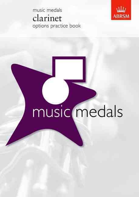 Music Medals Clarinet Options Practice Book By ABRSM (composer)