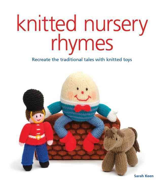 Knitted Nursery Rhymes By Sarah Keen 9781861089410 (Paperback)