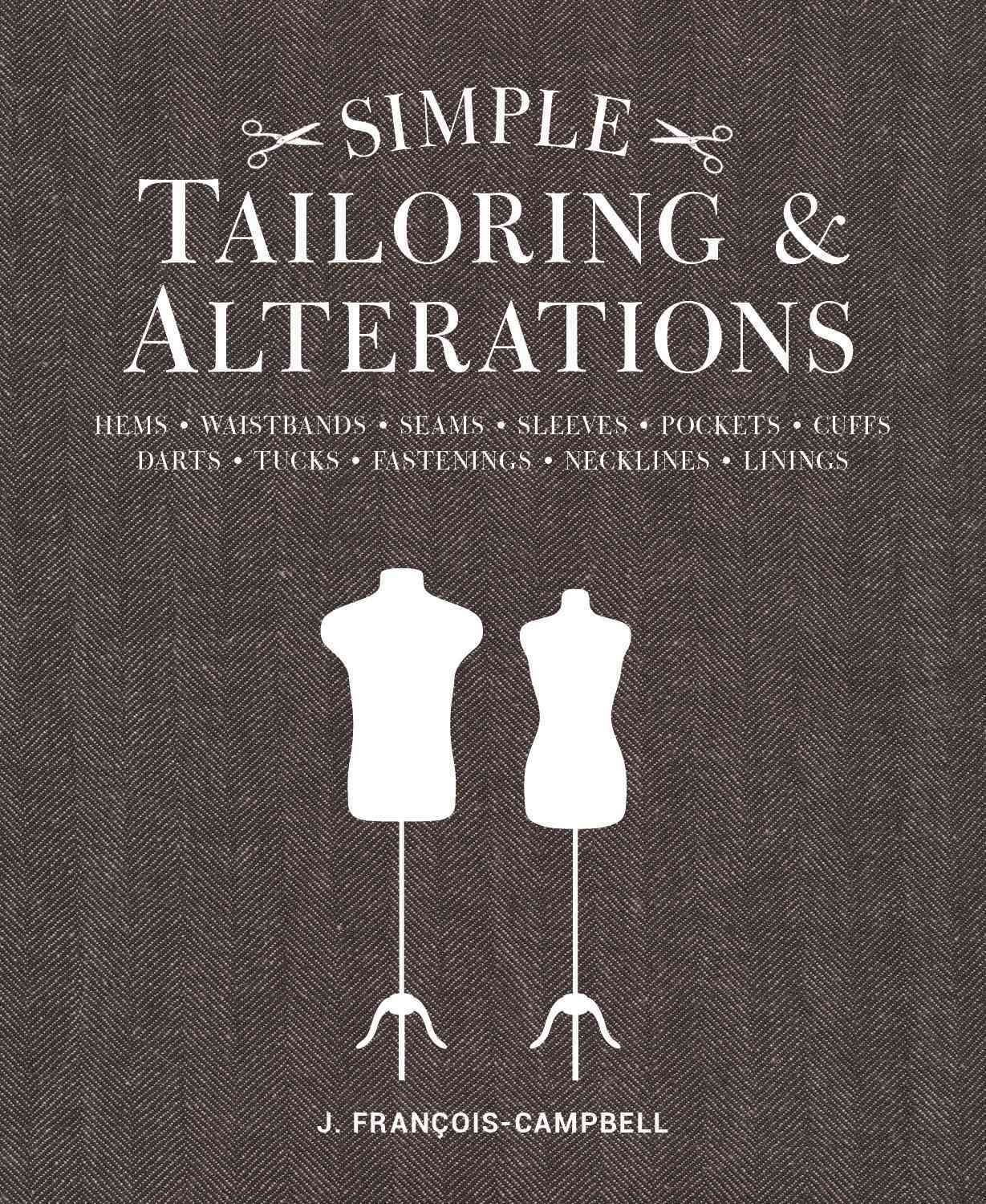 Simple Tailoring & Alterations By J. François-Campbell 9781861089595