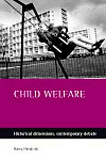 Child Welfare By Harry Hendrick 9781861344779 (Paperback)