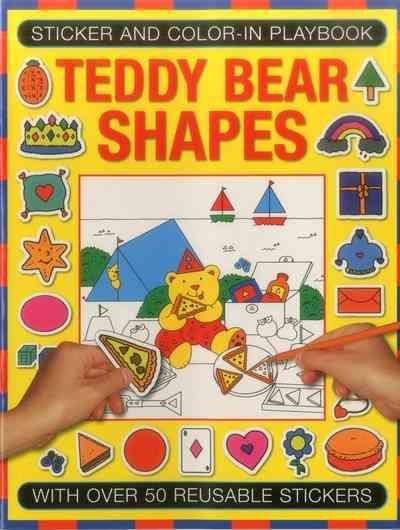 Sticker and Color-in Playbook: Teddy Bear Shapes 9781861477347