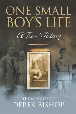 One Small Boy's Life By Derek Bishop 9781861513519 (Paperback)