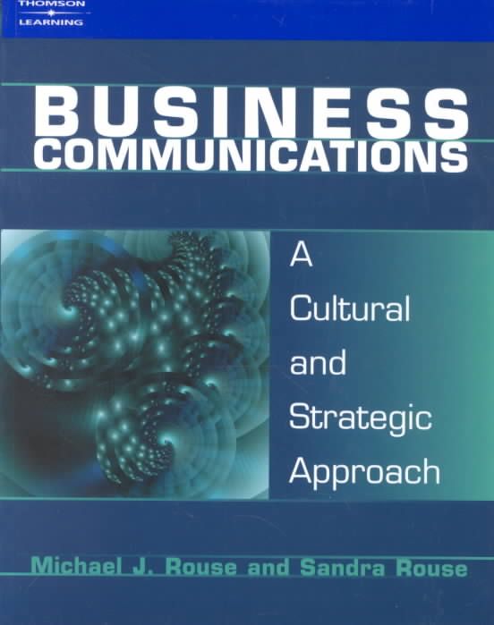 Business Communications By Michael J. Rouse, Sandra Rouse (Paperback)