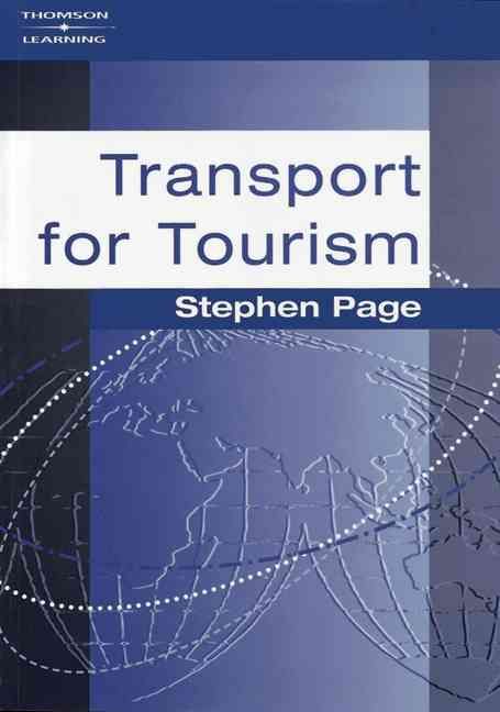 Transport for Tourism By Stephen J. Page 9781861529695 (Paperback)