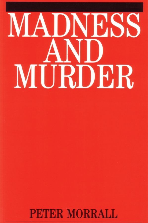 Madness and Murder By Peter Morrall 9781861561640 (Paperback)