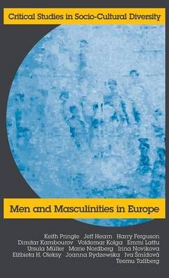 Men and Maculinities in Europe By K. Pringle 9781861770851 (Hardback)
