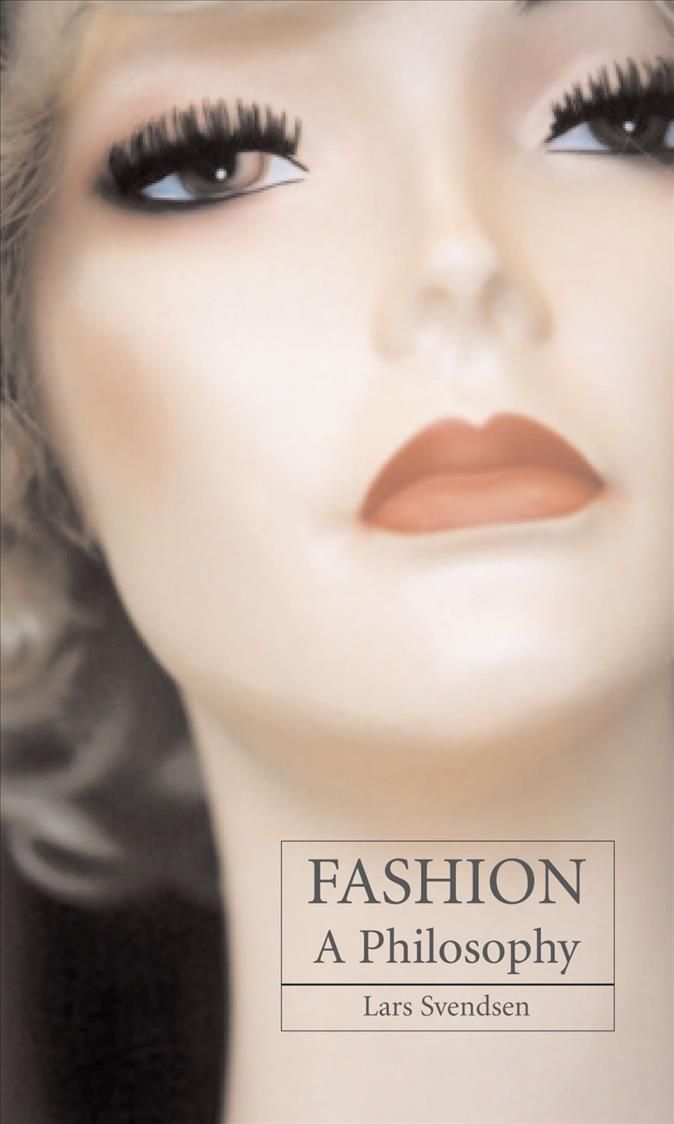 Fashion By Lars Svendsen 9781861892911 (Paperback)