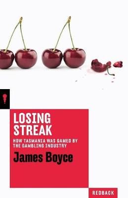 Losing Streak: How Tasmania Was Gamed by the Gambling Industry