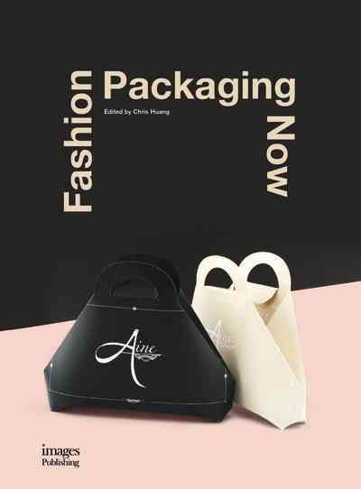 Fashion Packaging Now By Chris Huang 9781864706802 (Hardback)