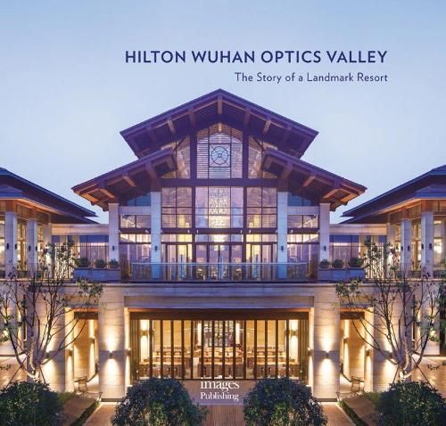 Hilton Wuhan Optics Valley 9781864707229 (Hardback)