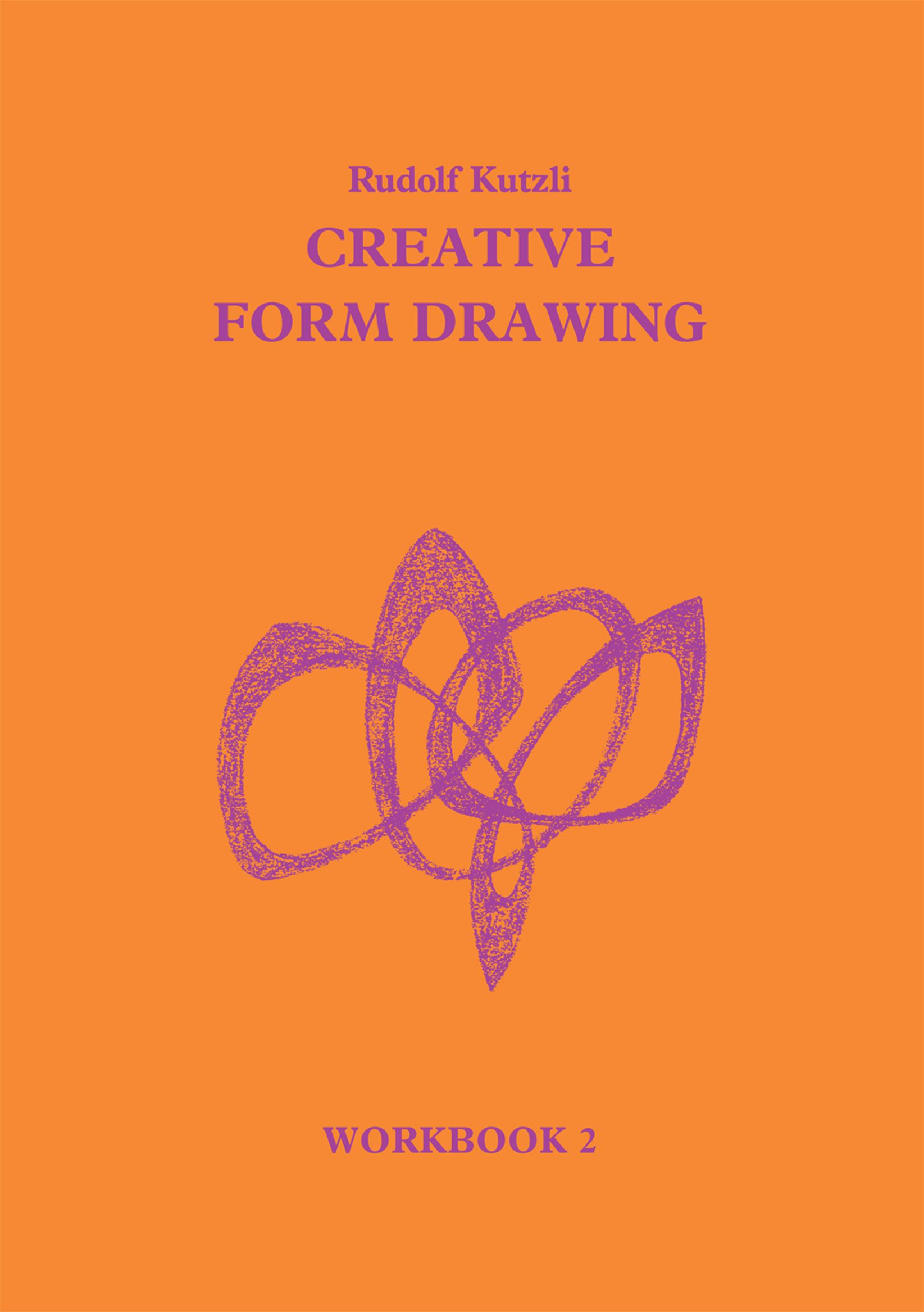 Creative Form Drawing By Rudolf Kutzli 9781869890148 (Paperback)