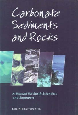 Carbonate Sediments and Rocks By C. J. R (Dr) Braithwaite (Hardback)