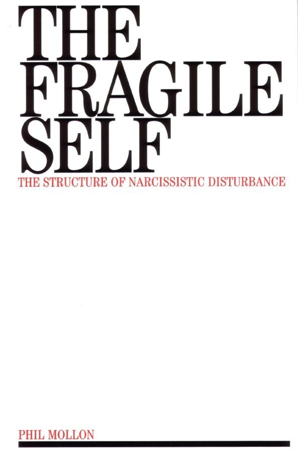 The Fragile Self By J. D. Mollon 9781870332637 (Paperback)