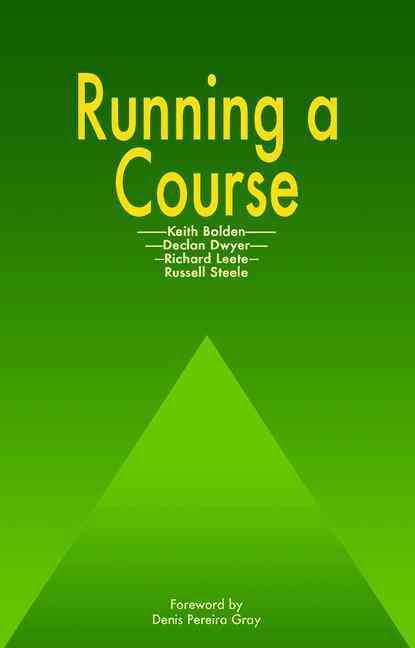 Running a Course By Bolden, Keith 9781870905213 (Paperback)
