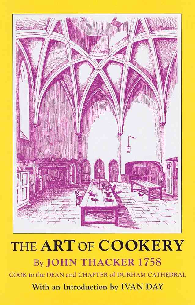 The Art of Cookery By John Thacker 9781870962209 (Hardback)