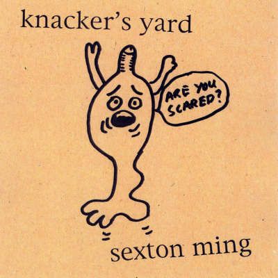 Knacker's Yard By Sexton Ming 9781871894035 (Paperback)