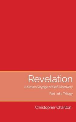 Revelation By Christopher Charlton 9781873031339 (Paperback)