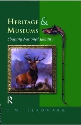 Heritage and Museums By J. M. Fladmark 9781873394410 (Hardback)