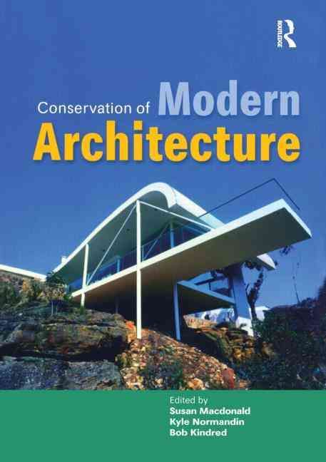 Conservation of Modern Architecture 9781873394847 (Paperback)