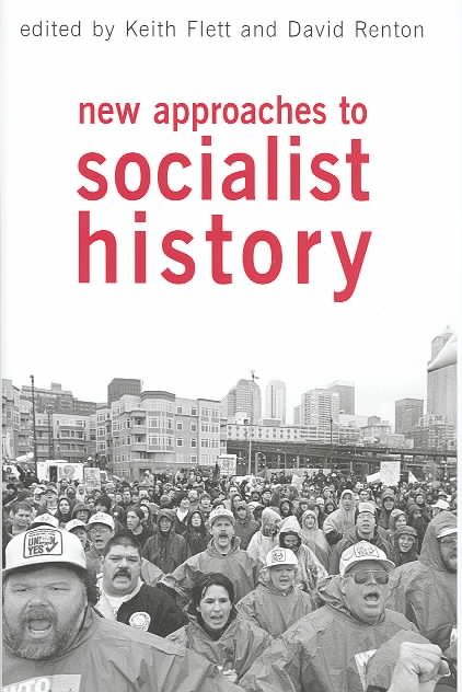 New Approaches to Socialist History By Keith Flett 9781873797426